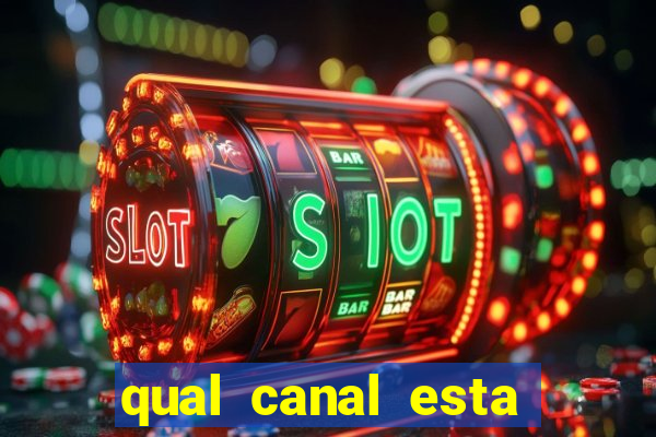 qual canal esta passando o jogo do barcelona